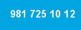981 725 10 12